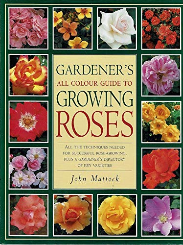Gardeners Guide to Growing Roses