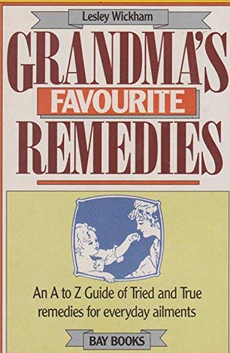 Grandmas Favourite Remedies
