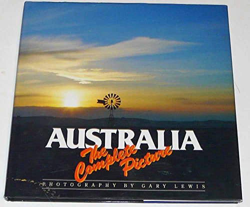 Australia- the Complete Picture