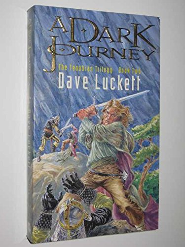 A Dark Journey: The Tenabran Trilogy, Book Two