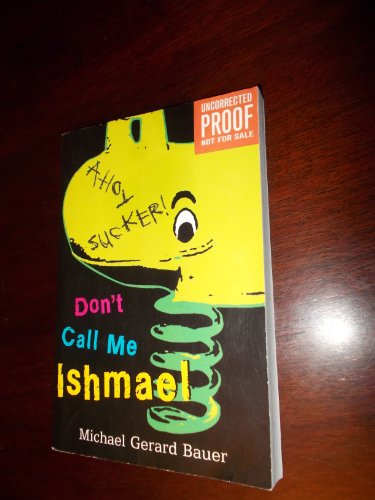 Don't Call Me Ishmael!