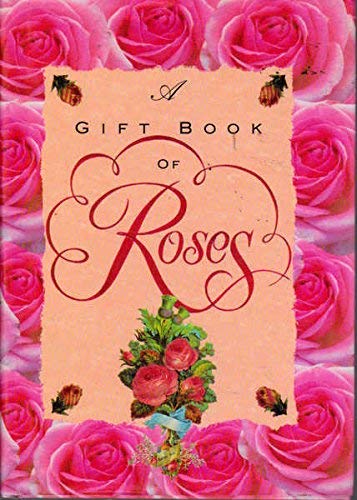 A Gift Book of Roses