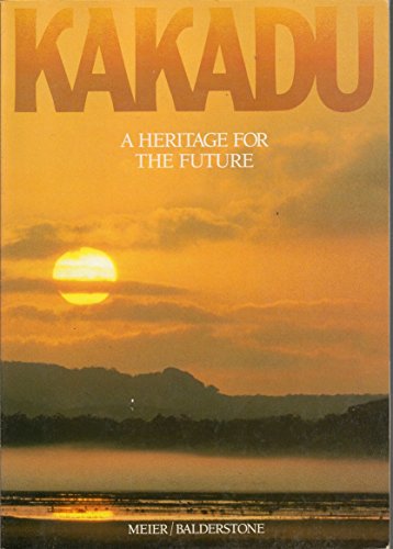 Kakadu: a Heritage for the Future
