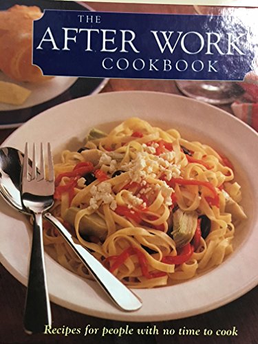 The Afterwork Cookbook