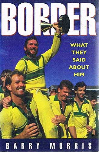 Border: What They Said about Him