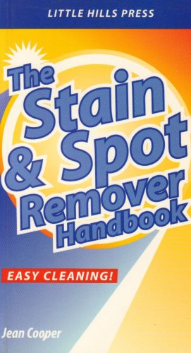 The Stain and Spot Removal Handbook: Easy Cleaning!