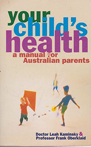 Your Child's Health: An Australian Parent's Manual
