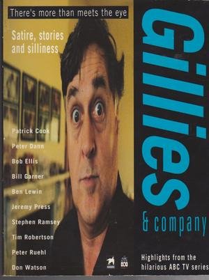 Gillies & Company: Highlights from the Hilarious ABC TV Series