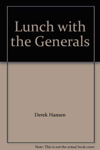 Lunch with the Generals