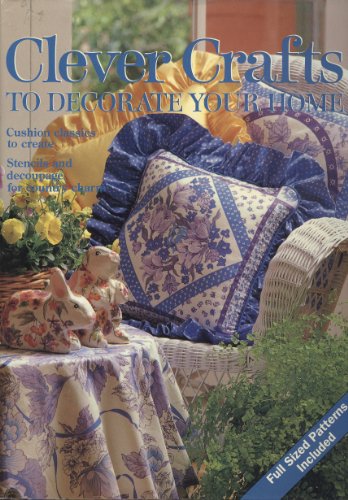 Clever Crafts to Decorate Your Home