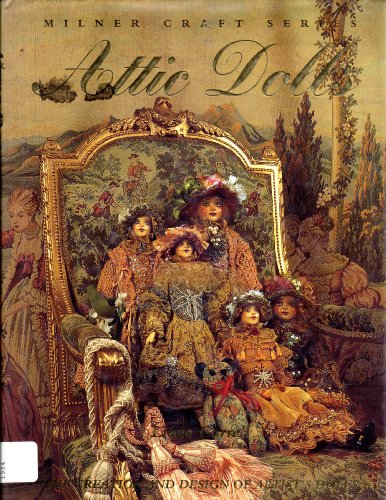 Attic Dolls: The Creation and Design of Artist's Dolls