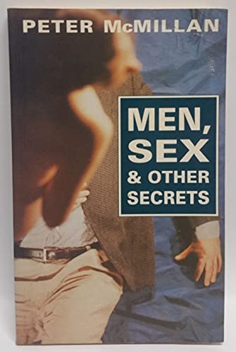 Men, Sex and Other Secrets