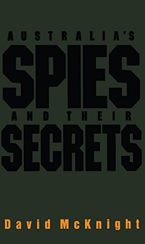 Australia's Spies and their Secrets