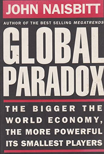 Global Paradox: The Bigger the World Economy, the More Powerful Its Smallest Players