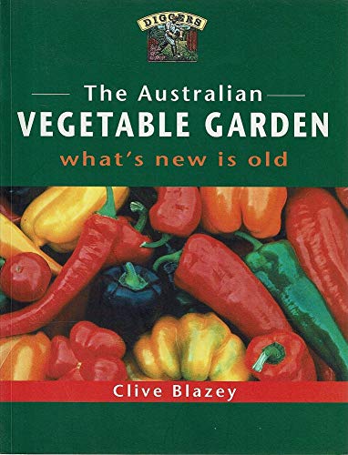 The Australian Vegetable Garden: What's New is Old