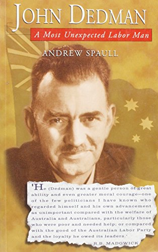 John Dedman: A Most Unexpected Labor Man