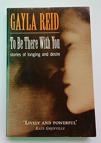 To be There with You