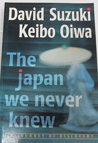 The Japan We Never Knew: A Journey of Discovery