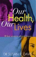 Our Health, Our Lives: What Women Should Know