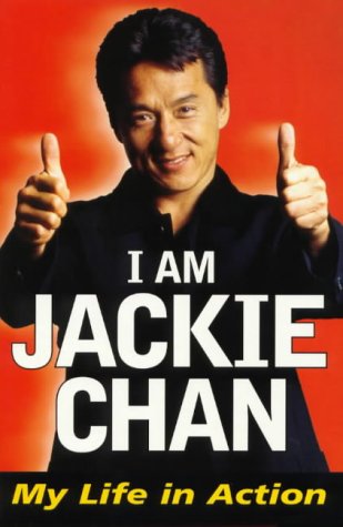 I am Jackie Chan: My Life in Action