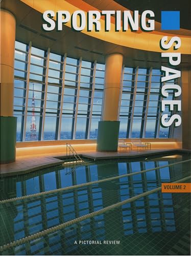 Sporting Spaces: A Pictorial Review: v.2