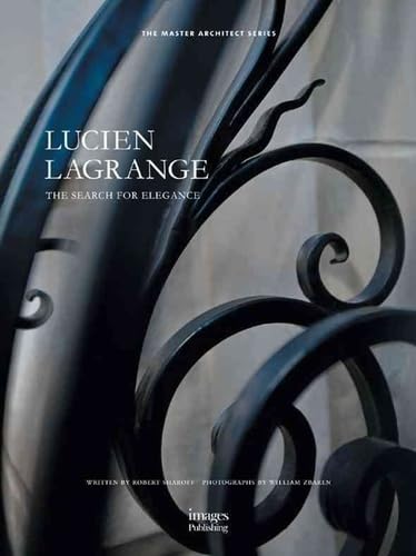 Lucien Lagrange: The Search for Elegance