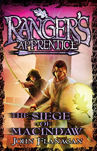 Ranger's Apprentice 6: The Siege Of Macindaw