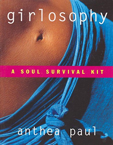 Girlosophy: A Soul Survival Kit
