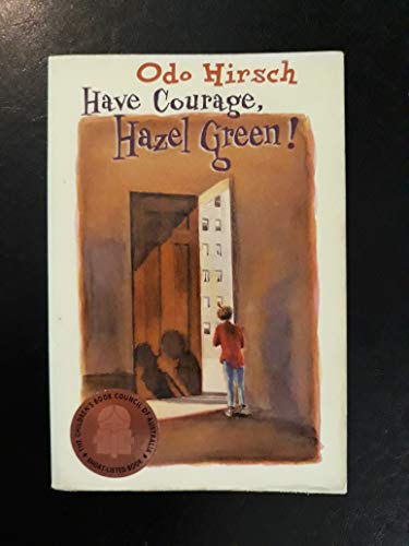 Have Courage, Hazel Green!