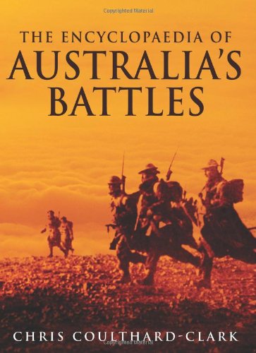 The Encyclopaedia of Australia's Battles
