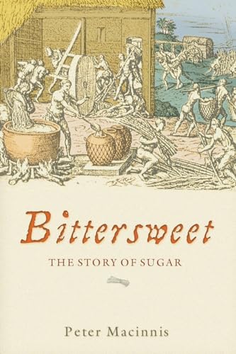 Bittersweet: The story of sugar