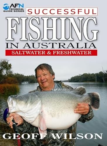 Successful Fishing in Australia: Saltwater and Freshwater