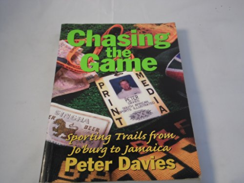 Chasing the Game: Sporting Trails from J'burg to Jamaica