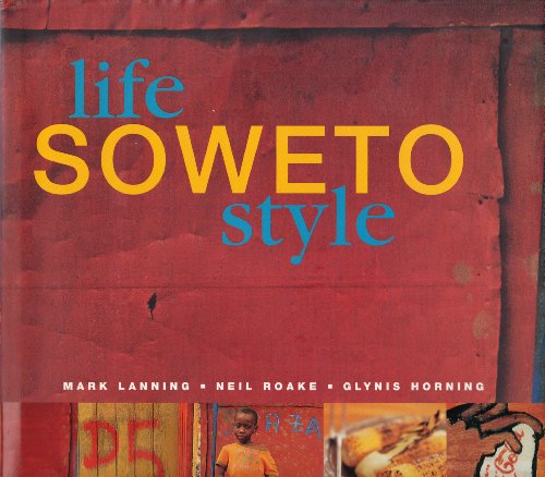 Life: Soweto Style