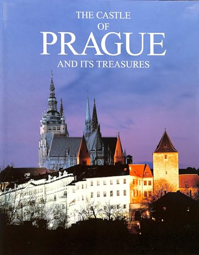 The Castle of Prague and Its Treasures