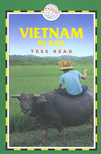 Vietnam by Rail