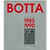 Mario Botta: The Complete Works, 1985-1990