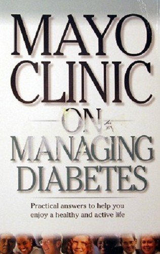 Mayo Clinic on Managing Diabetes: Collazo-Clavell, Maria