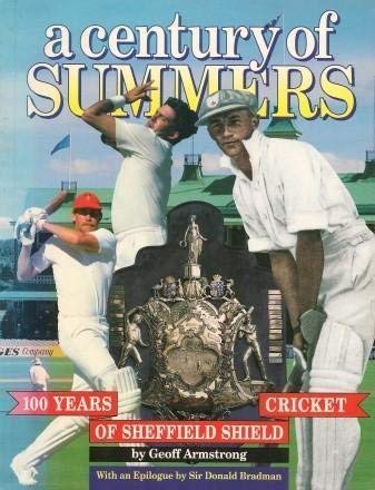 A Century of Summers: 100 Years of Sheffield Shield Cricket
