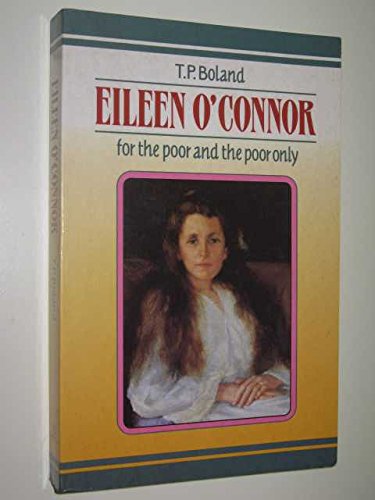 Eileen O'Connor: For the Poor and the Poor Only