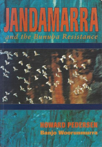 Jandamarra: And the Bunuba Resistance