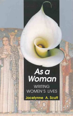 As a Woman - Writing Women's Lives