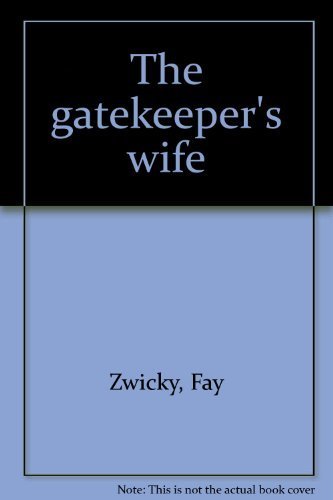The Gatekeeper's Wife