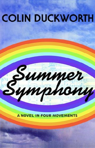 Summer Symphony: A Novel in Four Movements