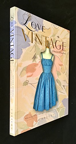 Love Vintage: A Passion for Collecting Fashion
