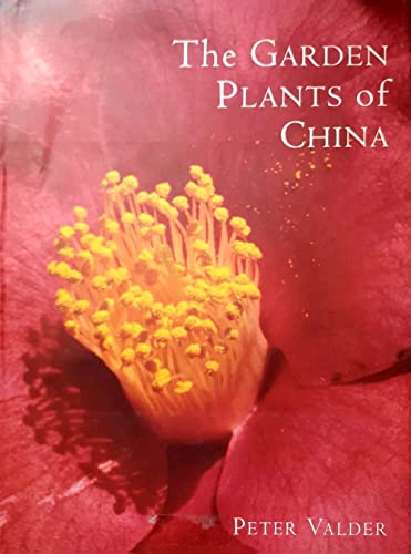 The Garden Plants of China