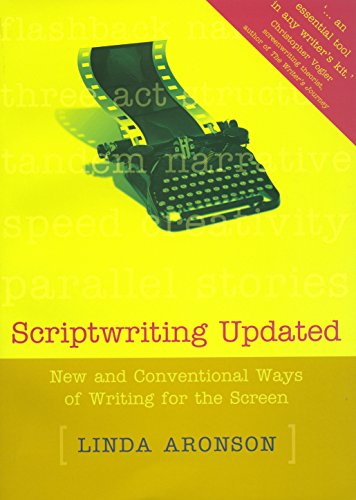 Scriptwriting Updated: New and Conventional Ways to Write for the Screen