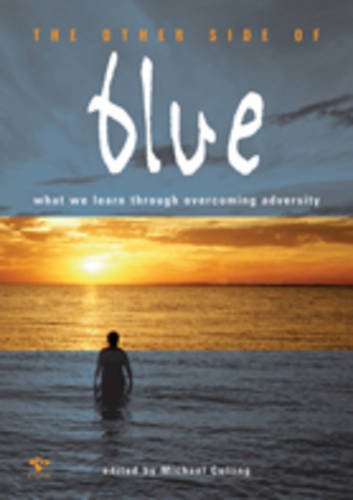 The Other Side of Blue: What We Learn Through Overcoming Adversity