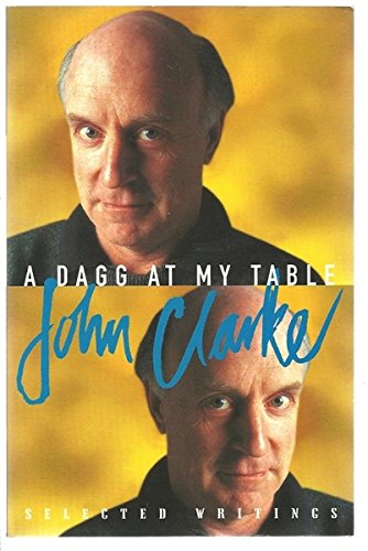 A Dagg at My Table: Selected Writings