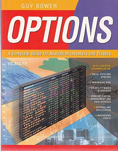 Options: a Complete Guide for Australian Investors: A Complete Guide for Australian Investors and Traders